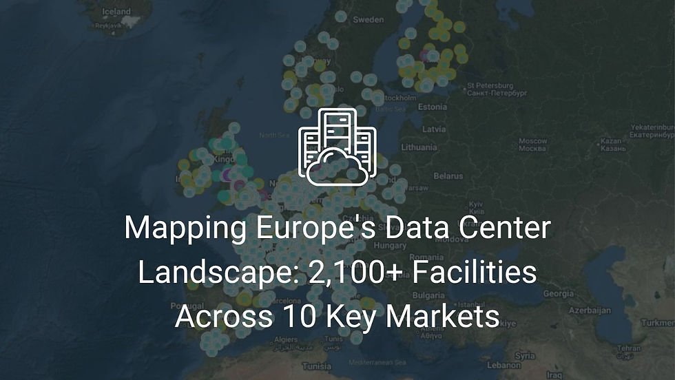 Screenshot of LandGate's European Data center map with text overlay "Mapping Europe's Data Center Landscape 2,100+ Facilities Across 10 Key Markets"