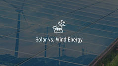 Solar vs. Wind Energy
