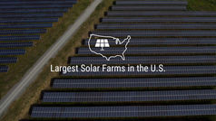 Largest Solar Farms in the U.S.