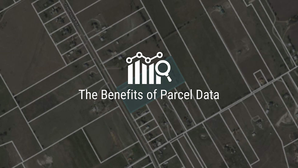 Photograph of land with text overlay "The Benefits of Parcel Data"