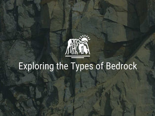 Exploring the Types of Bedrock