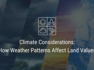Climate Considerations:How Weather Patterns Affect Land Value