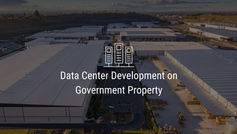 Data Center Development on Government Property