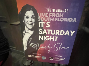 Welcome to the 30th Annual Comedy Show: Live from South Florida, It’s Saturday Night!