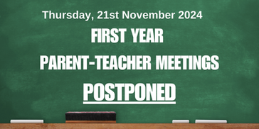 First Year Parent-Teacher Meetings Postponed