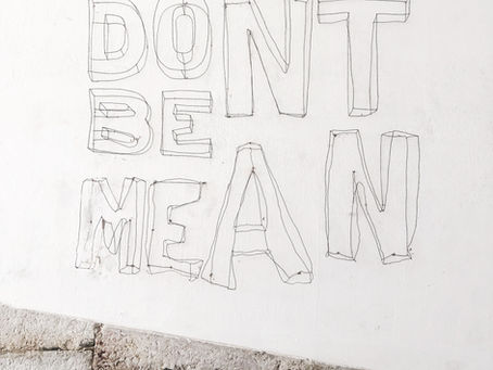 Don't be mean.「いじわるしない!」