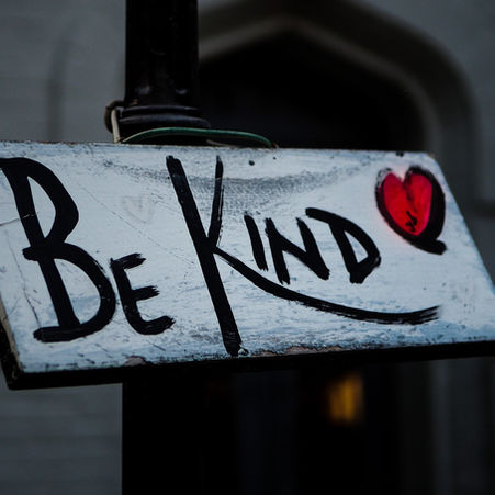 Be Kind!