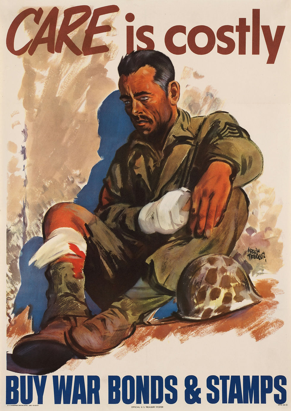 Injured soldier with bandaged hand and leg sits in uniform. Text reads: "CARE is costly. BUY WAR BONDS & STAMPS." Emotional and somber mood.