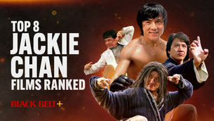 Top 8 Jackie Chan Films Ranked!
