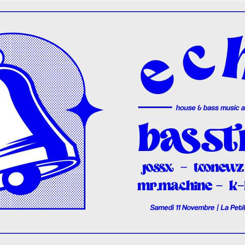 DECIBELZ présente Echo w/ Basstrick ✦ La Petite Halle